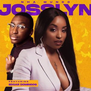 Josslyn - Nha Mundo (feat Edgar Domingos)