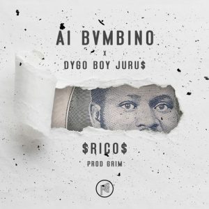 Al Bvmbino & Dygo Boy - Rico