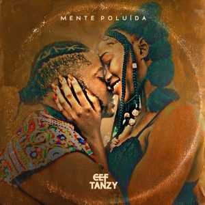 CEF Tanzy – Mente Poluída 