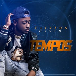 Cleyton David - Tempos