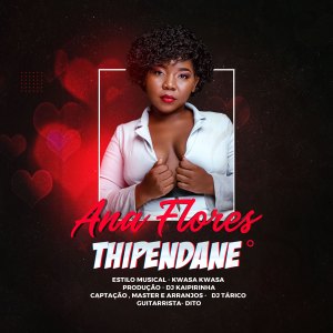 Ana Flores - Thipendane