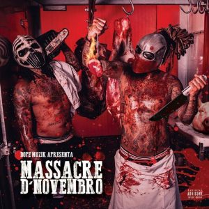 NGA e Monsta - Massacre De Novembro (Mixtape)