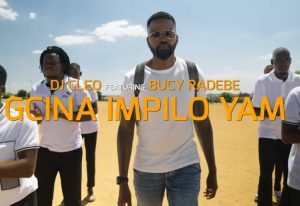 DJ Cleo - Gcina Impilo Yami (feat. Bucy Radebe)