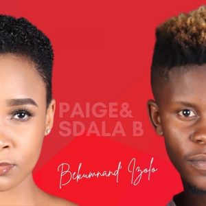 Paige & Sdala B - Bekumnand' Izolo