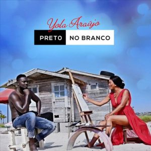 Yola Araújo - Preto No Branco