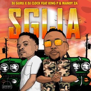 DJ Guru & DJ Clock – Sgija (feat. MandyZA & King P)