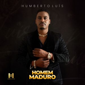 Humberto Luís – Homem Maduro (Album)
