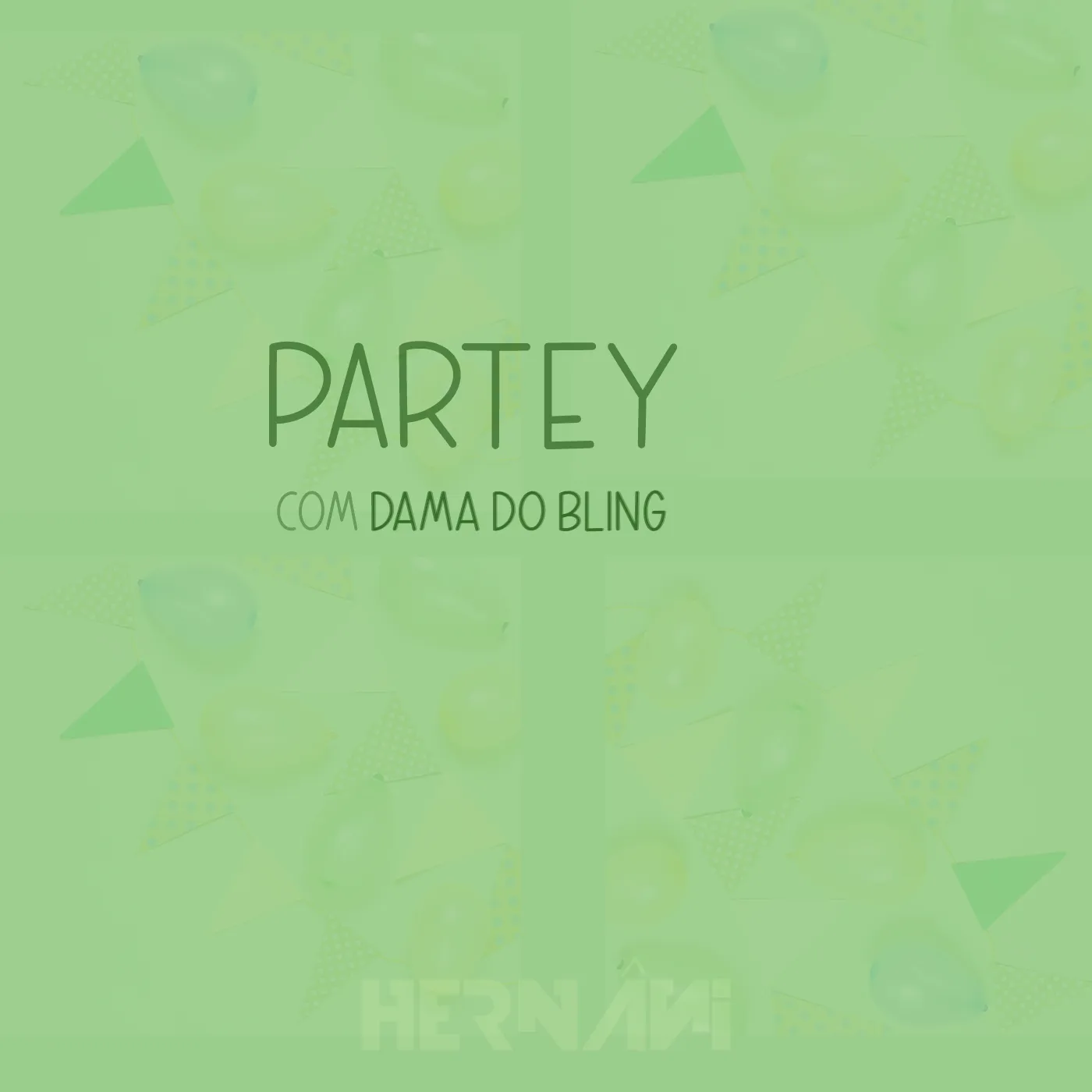 Hernani – Partey (feat. Dama Do Bling)