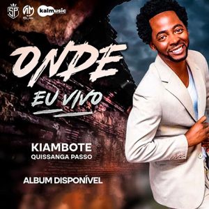 Kiambote – Onde Eu Vivo (Album)