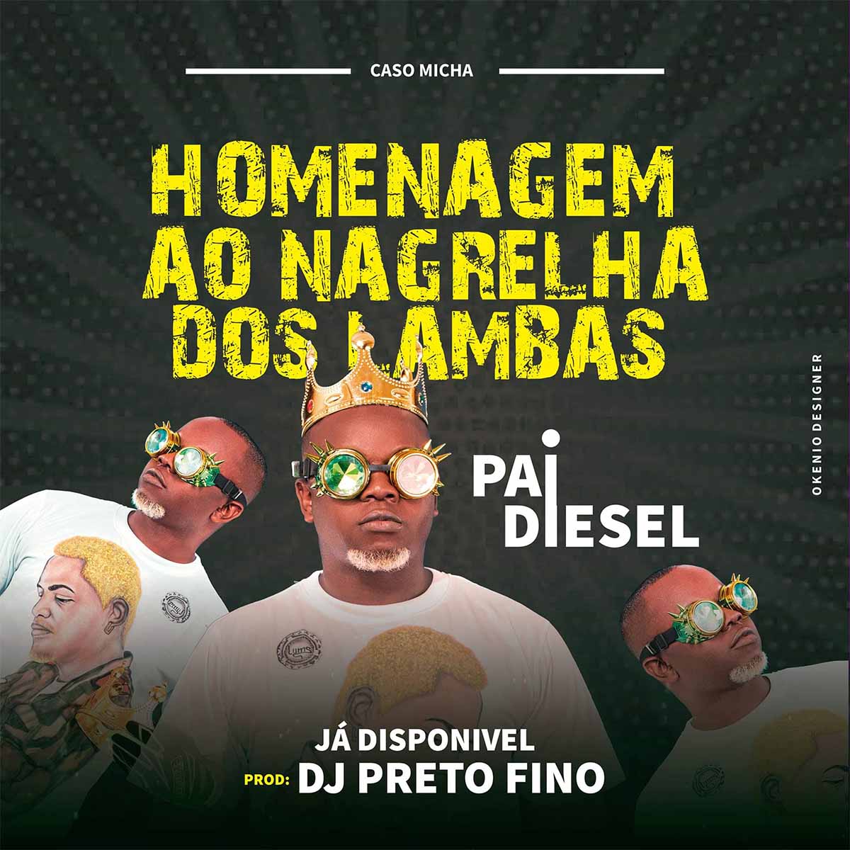 Pai Diesel – Homenagem Ao Nagrelha Dos Lambas