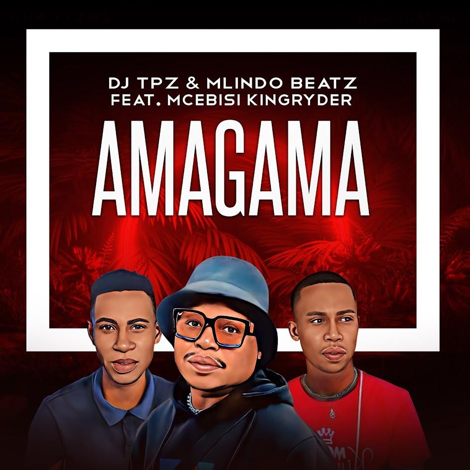 DJ TPZ & Mlindo Beatz – Amagama (feat. Mcebisi Kingryder)