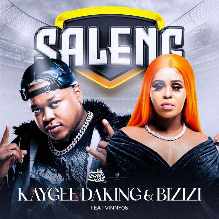 KayGee DaKing & Bizizi – Saleng (feat. Vinny06)