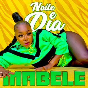 Noite & Dia - Mabele