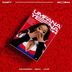 Raspy, Daliwonga & Visca – Isdima ft. Laud