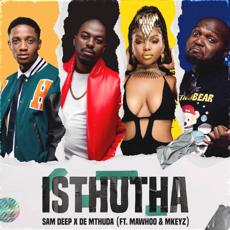 Sam Deep & De Mthuda – Isthutha (Inkinga Abangan Bam) [feat. MaWhoo & Mkeyz]