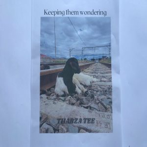 Thabza Tee  - Keeping Them Wondering