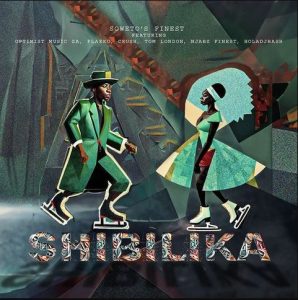 Soweto’s Finest – Shibilika ft. Optimistmusic ZA, Crush, Tom London & Njabz Finest