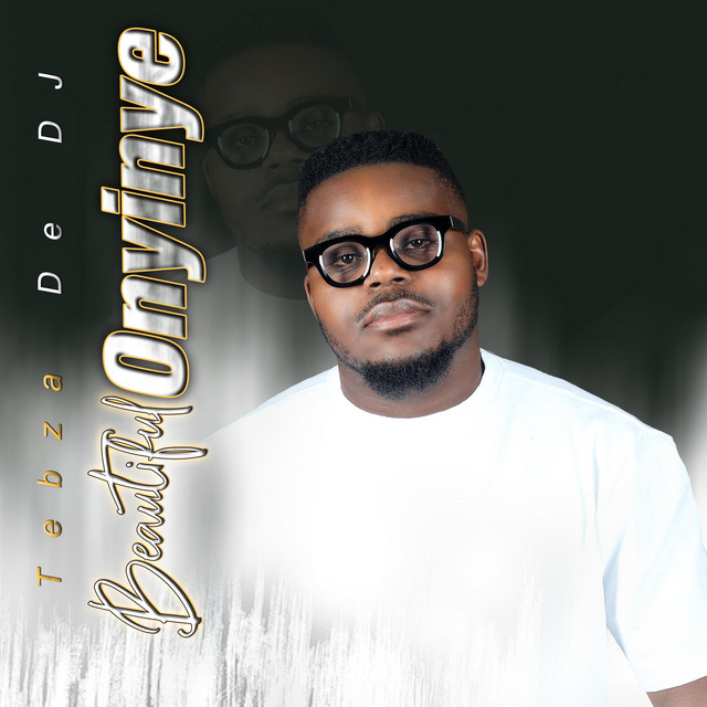 Tebza De DJ - Beautiful Onyinye