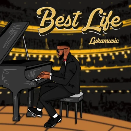 LukaMusic – Best Life (Album)