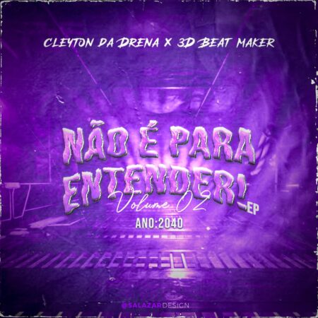 Cleyton Da Drena – Não É Para Entender Vol.2 (EP)