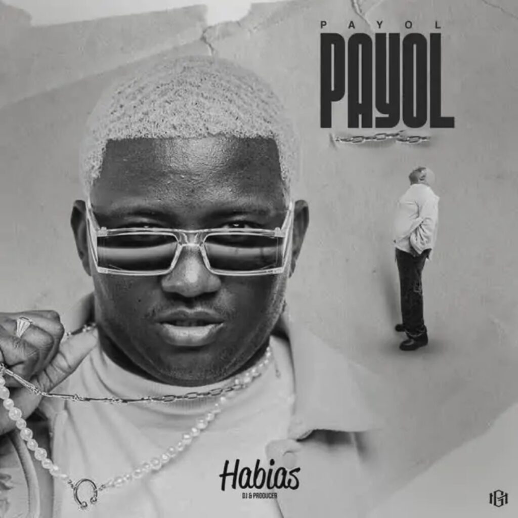 Dj Habias – Payol