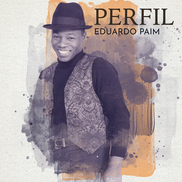 Eduardo Paim – Perfil (Álbum)