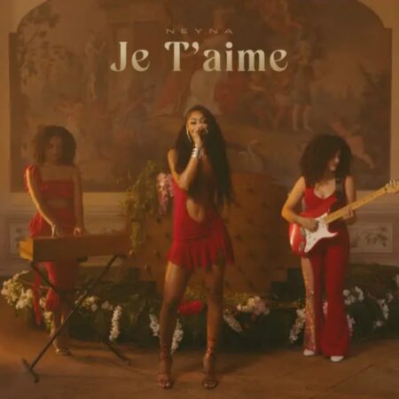 Neyna – Je T’Aime