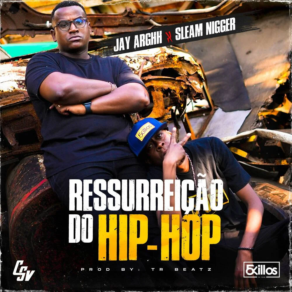 Jay Arghh & Sleam Nigger - Ressurreição do Hip-Hop