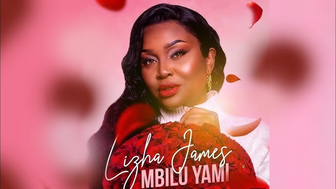 Lizha James – Mbilu Yami