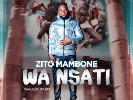 Zito Mambone – Wa Nsati