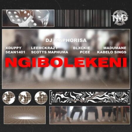 DJ Maphorisa, Xduppy & Scotts Maphuma – Ngibolekeni (feat. Sean 1401, LeeMcKrazy, Blxckie & Pcee)