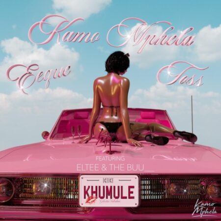 Kamo Mphela, EeQue & TOSS – Khumule (feat. Thebuu & Eltee)