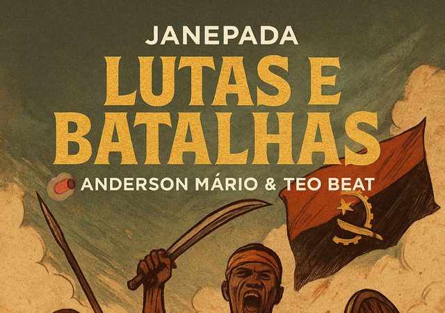 Janepada – Lutas E Batalhas (feat. Anderson Mário & Teo No Beat)