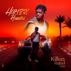Killua Rafael – Humbri Humbri