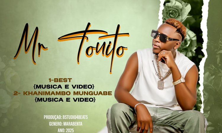 Mr. Tonito – Khanimambo Munguambe