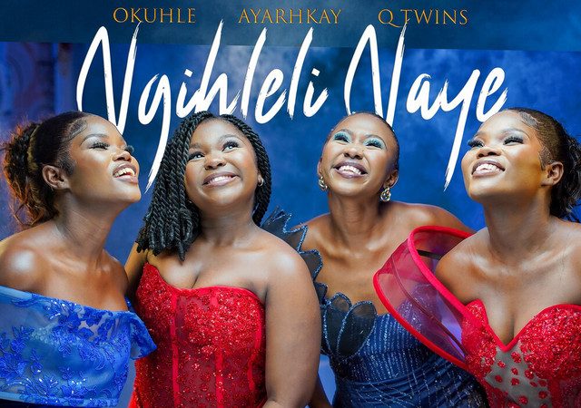 Okuhle, Ayarhkay & Q Twins – Ngihleli Naye