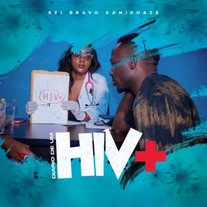 Rei Bravo – Diario De Um HIV+