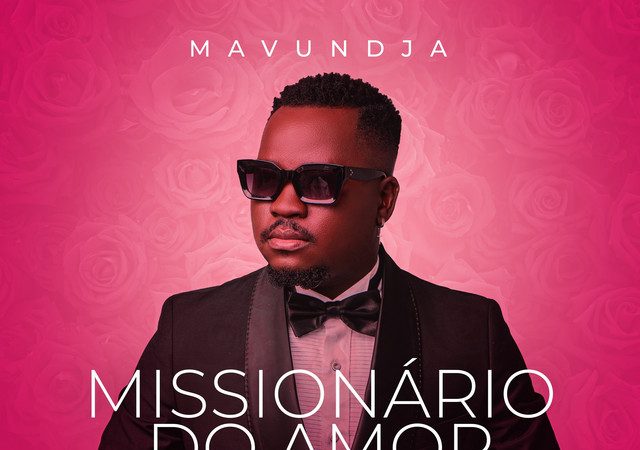 Mavundja – Missionário do Amor EP