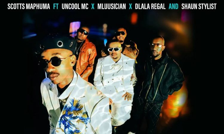 Scotts Maphuma – Sya’Waver (feat. Uncool MC, Mluusician, Dlala Regal & Shaun Stylist)