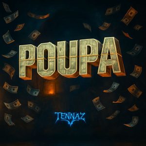 Tennaz – Poupa
